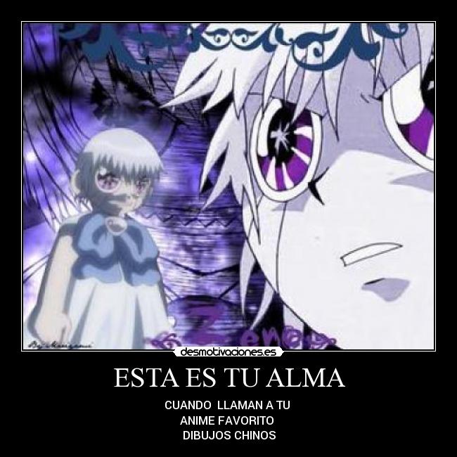 ESTA ES TU ALMA - CUANDO LLAMAN A TU
ANIME FAVORITO
DIBUJOS CHINOS