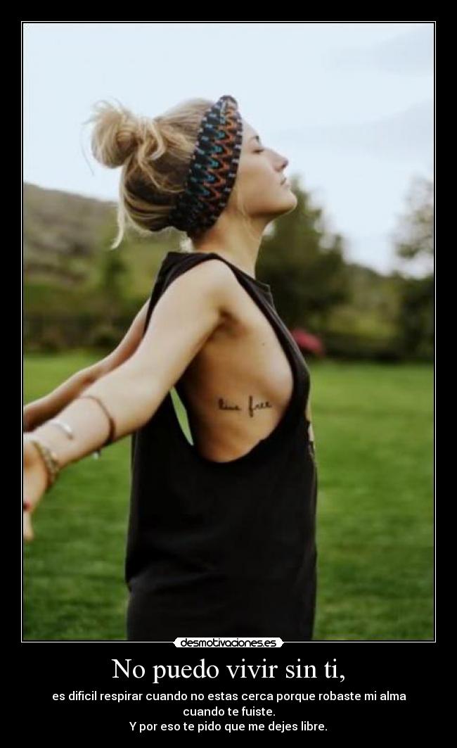 No puedo vivir sin ti, - 