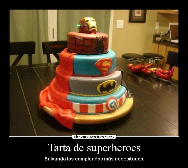 Tarta de superheroes - Salvando los cumpleaños más necesitados.