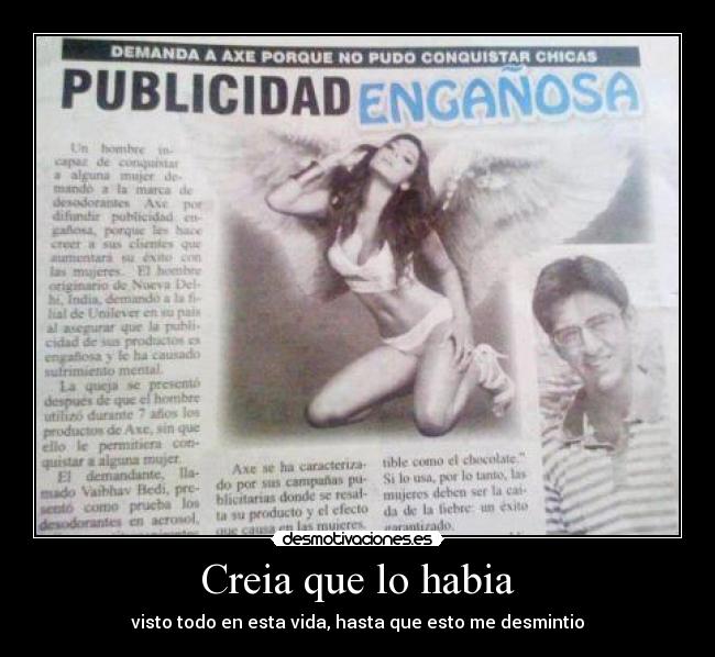 Creia que lo habia -