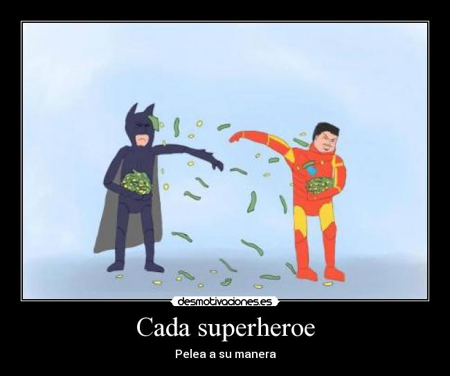 Cada superheroe - Pelea a su manera