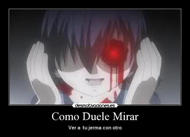 Como Duele Mirar - Ver a  tu jerma con otro