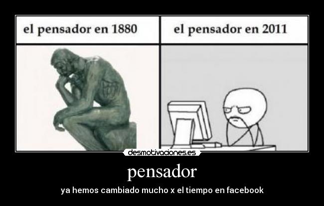 pensador - ya hemos cambiado mucho x el tiempo en facebook