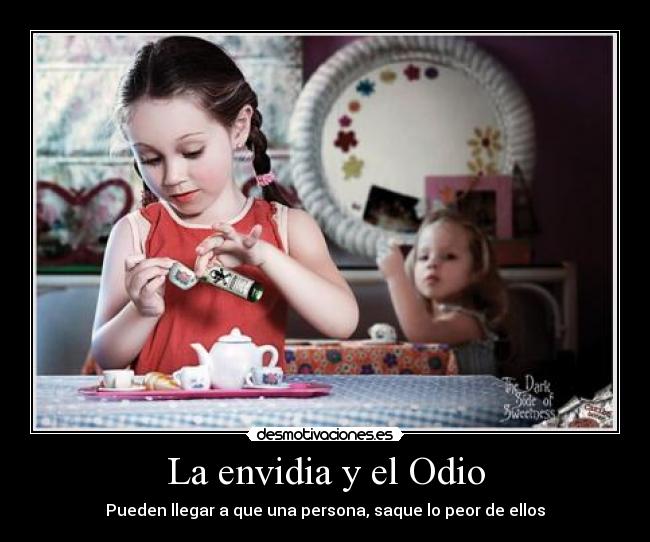 La envidia y el Odio -