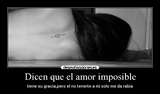 carteles amor imposible alma pena desmotivaciones