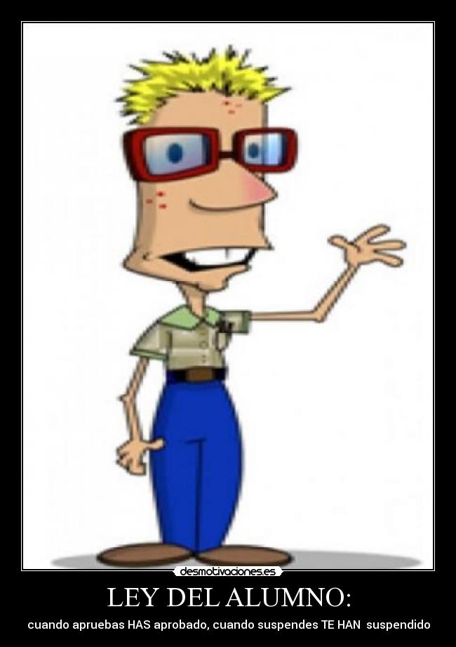 LEY DEL ALUMNO: - 