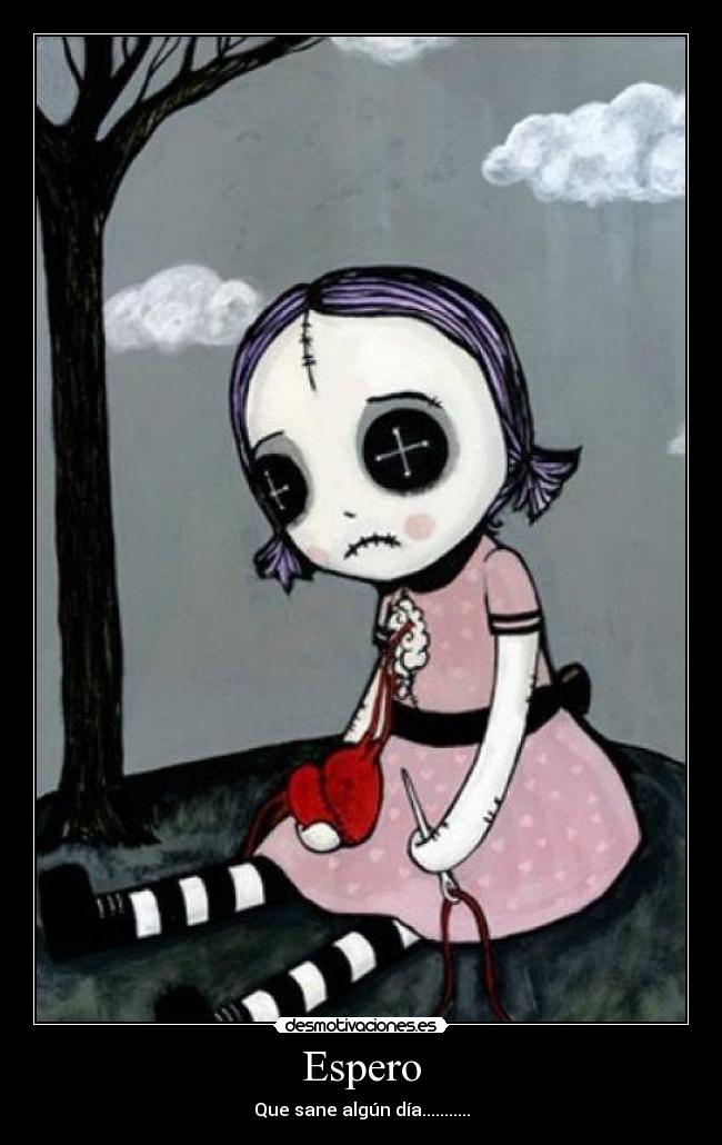 Espero - Que sane algún día...........