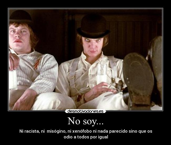 No soy... -