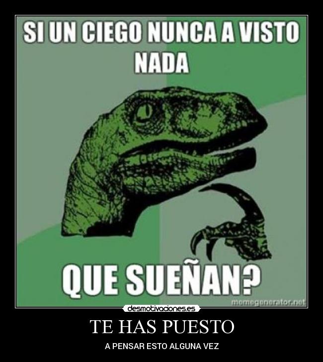 TE HAS PUESTO - 