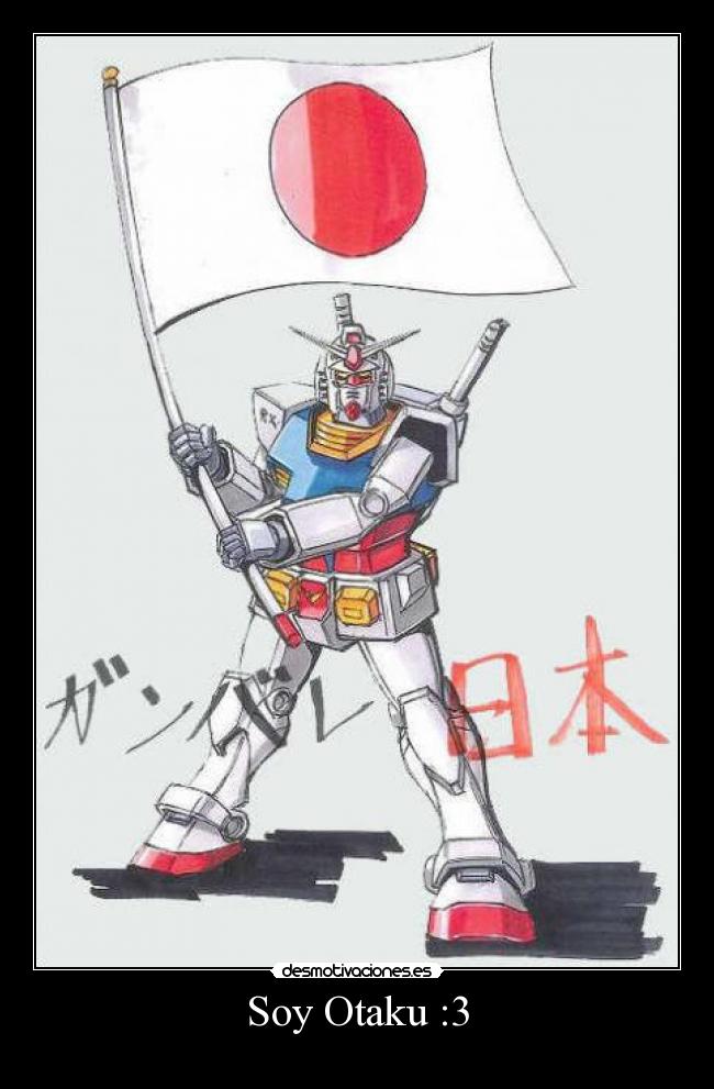 Soy Otaku :3 -