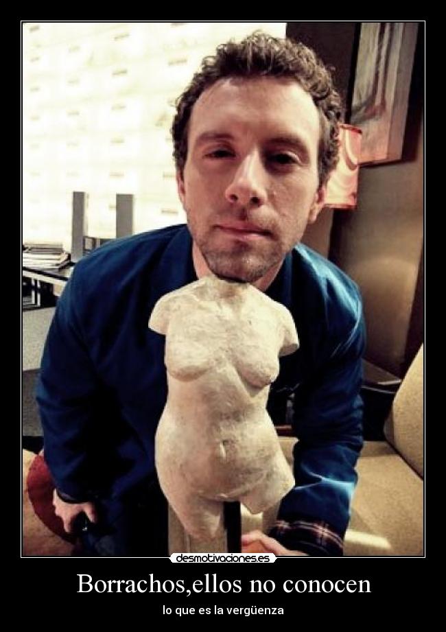 carteles bones jack hodgins borrachos estatua ebrio saben que verguenza ridiculos desmotivaciones