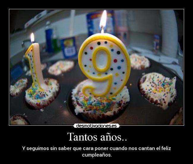 Tantos años.. -
