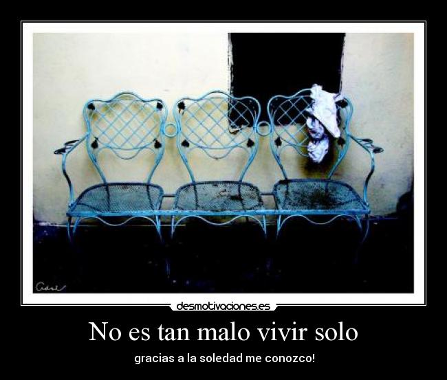 No es tan malo vivir solo -