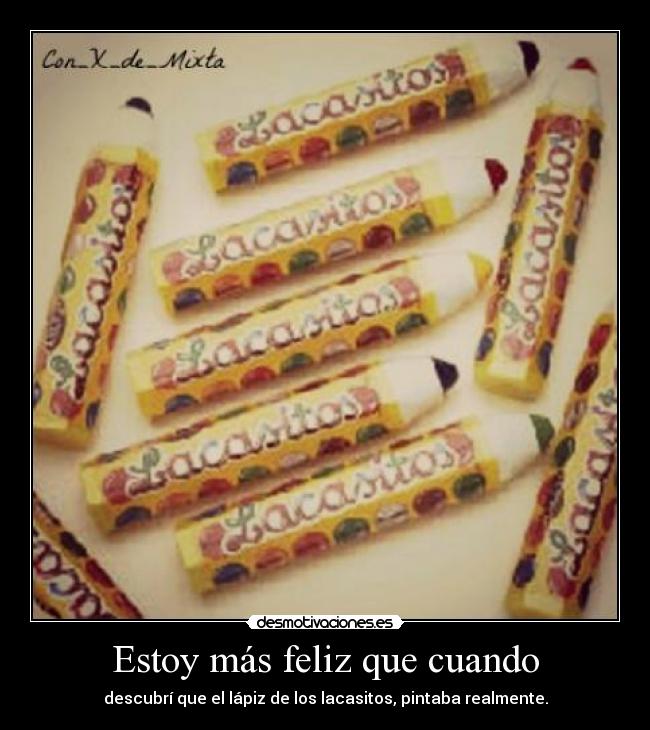 carteles estoy mas feliz que cuando desmotivaciones