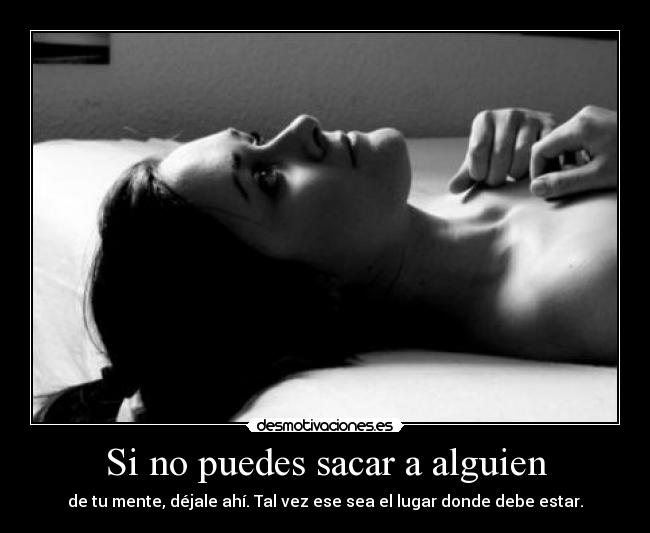 Si no puedes sacar a alguien -