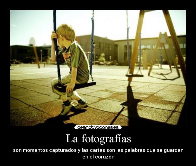 La fotografías -