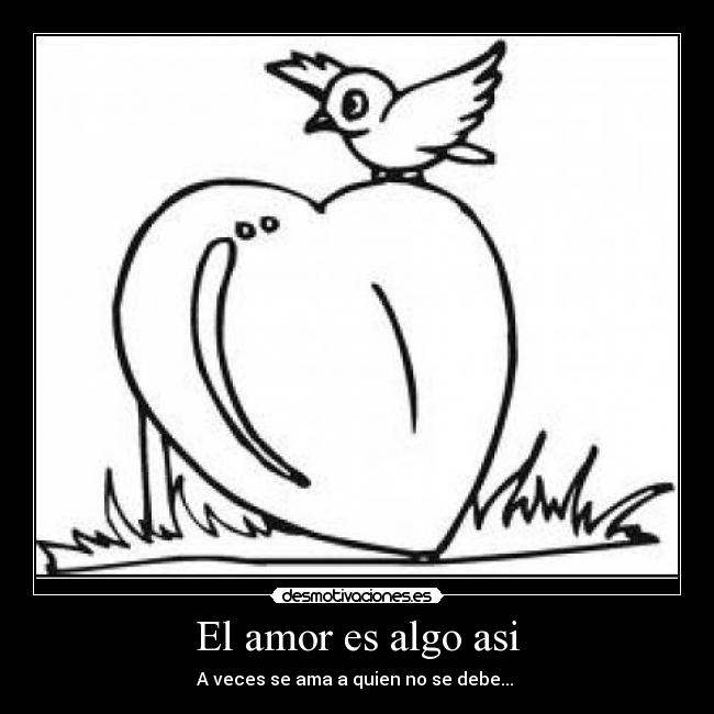El amor es algo asi - 