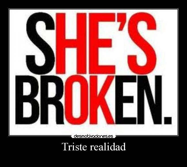 Triste realidad - 