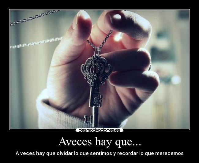 Aveces hay que... -
