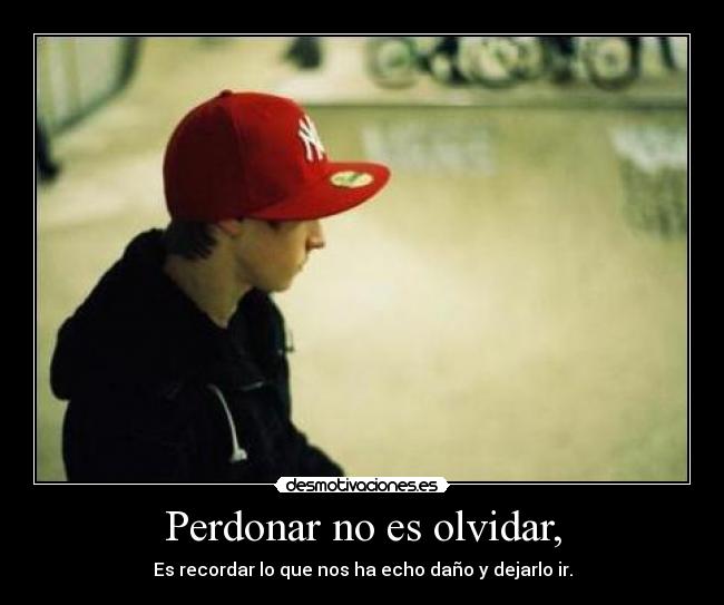 carteles olvidar perdonar desmotivaciones
