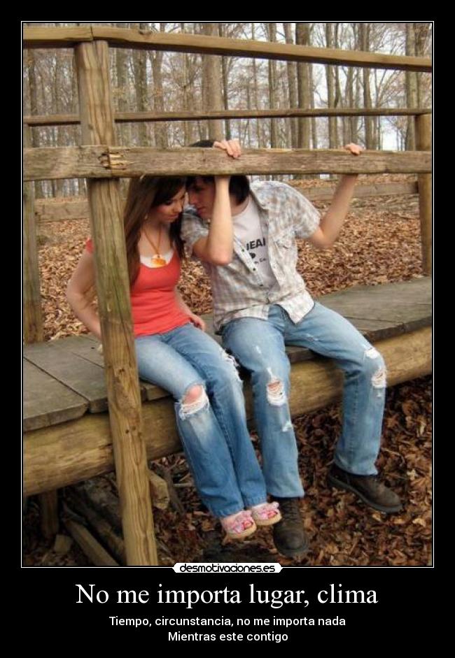 No me importa lugar, clima - 