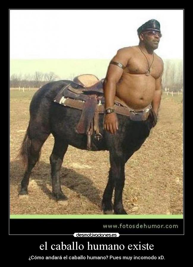 el caballo humano existe -