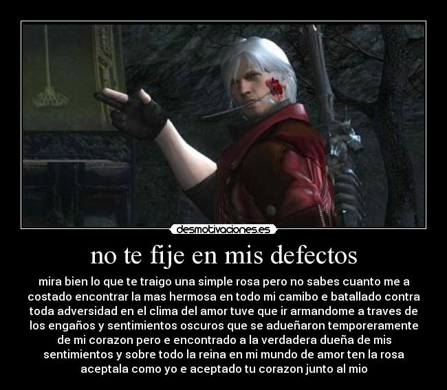 no te fije en mis defectos - 