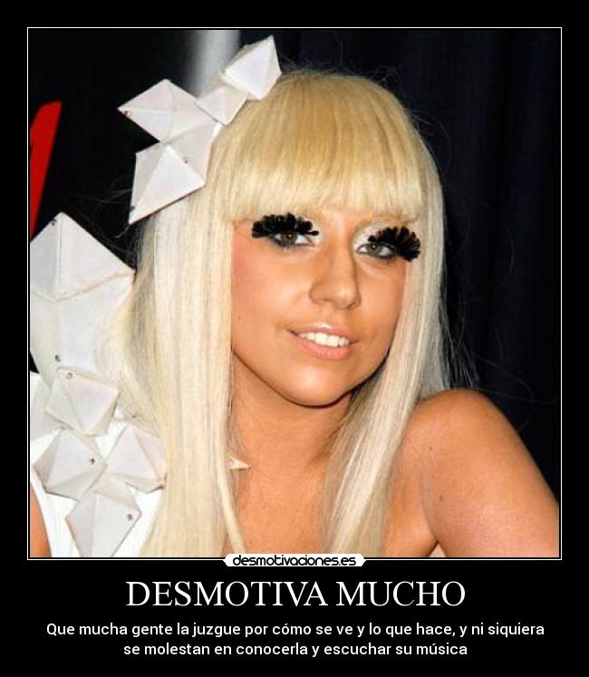 DESMOTIVA MUCHO -
