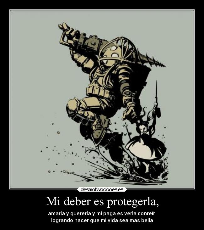 Mi deber es protegerla, - 