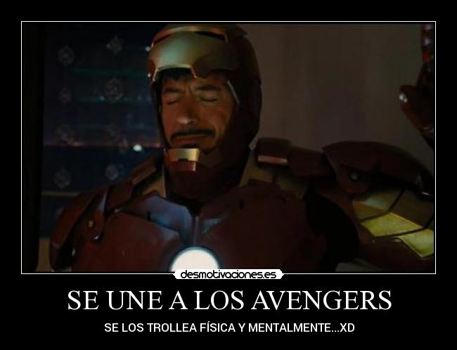 SE UNE A LOS AVENGERS - SE LOS TROLLEA FÍSICA Y MENTALMENTE...XD