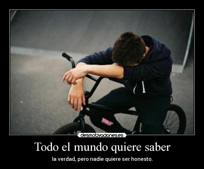 Todo el mundo quiere saber -