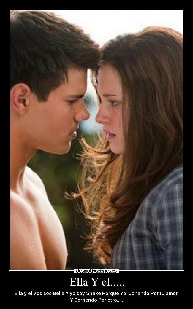 Ella Y el..... - 