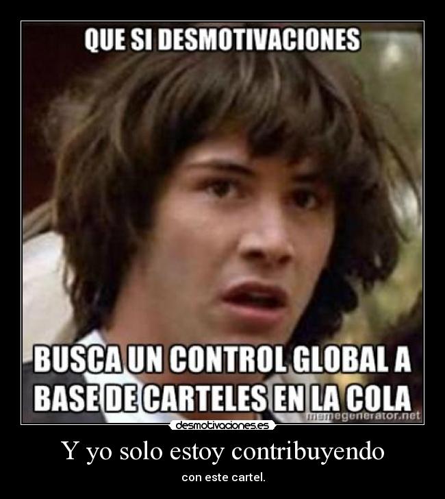 carteles conspiracion desmotivaciones