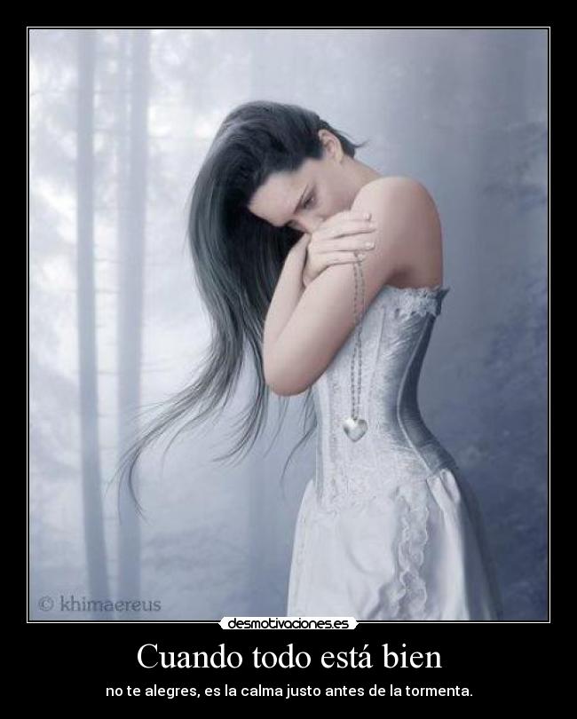 Cuando todo está bien -