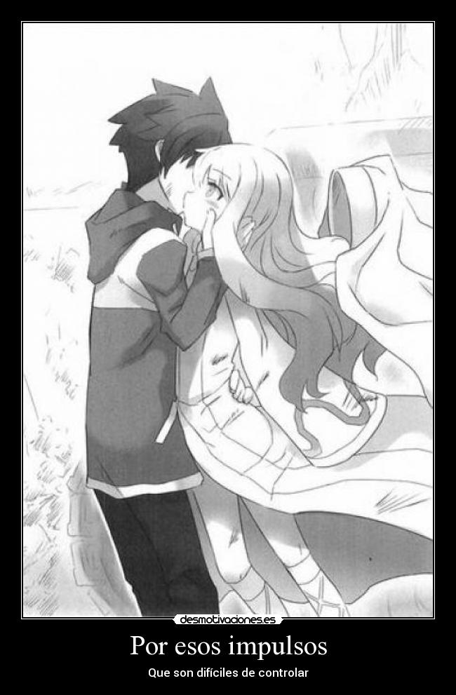 Por esos impulsos -