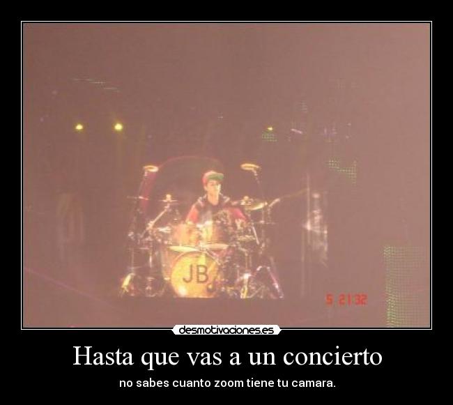 Hasta que vas a un concierto - 