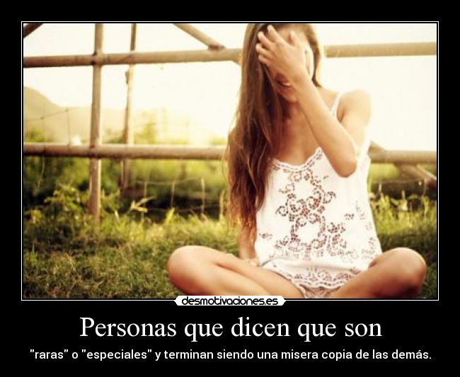 Personas que dicen que son - 