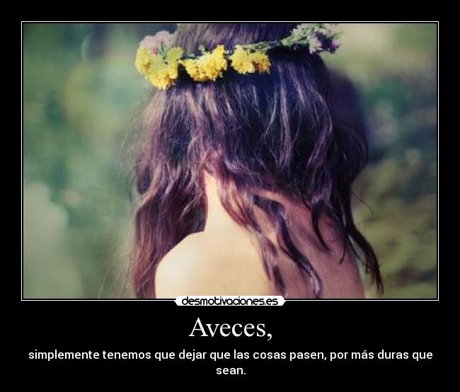 Aveces, -