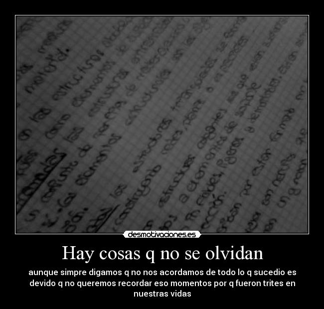 Hay cosas q no se olvidan -