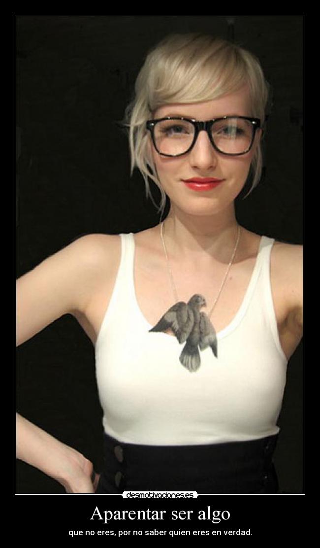 Aparentar ser algo - 