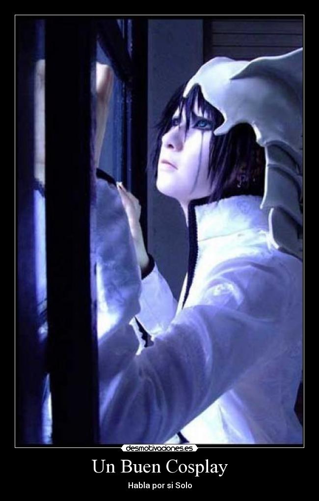 Un Buen Cosplay - Habla por si Solo