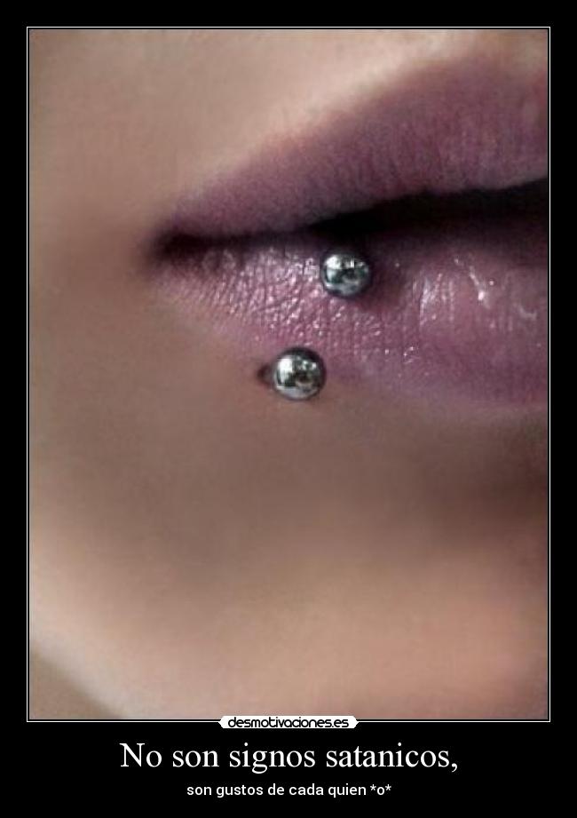No son signos satanicos, - son gustos de cada quien *o*