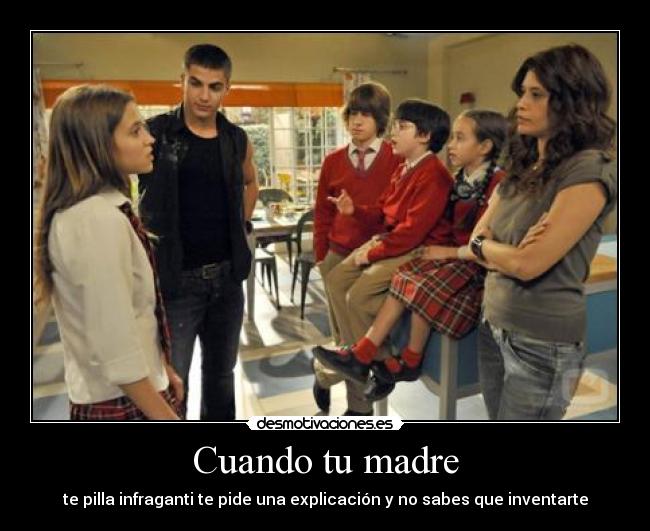 Cuando tu madre -