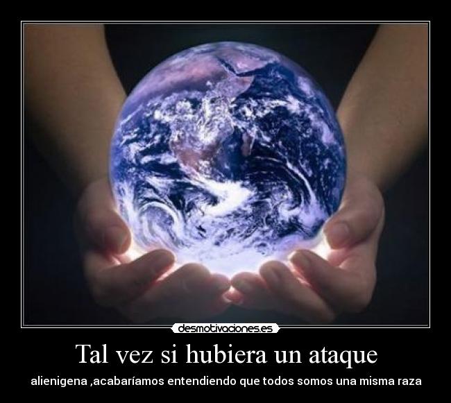 Tal vez si hubiera un ataque -