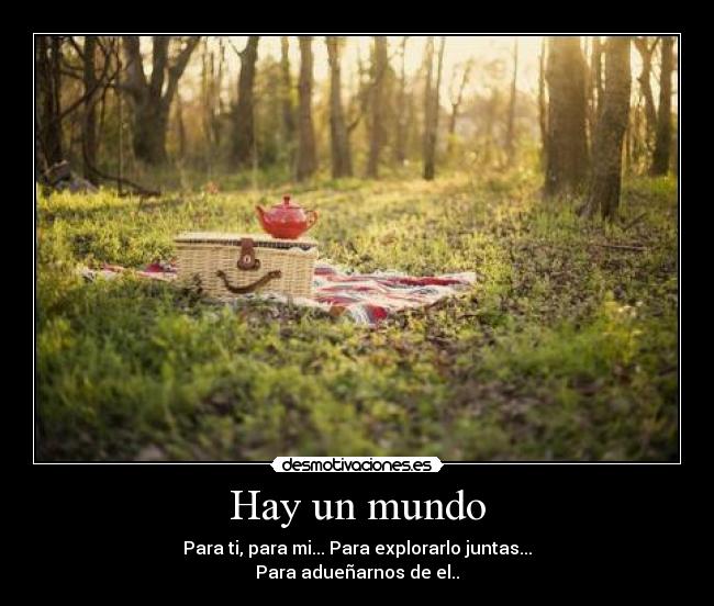 Hay un mundo -