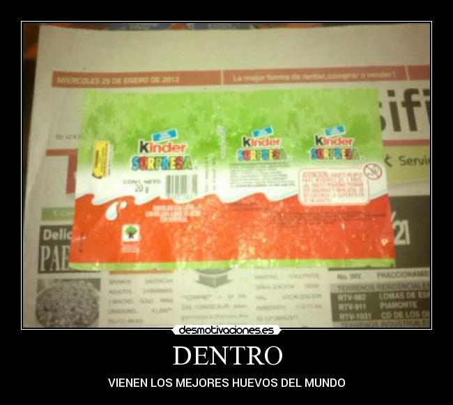 DENTRO - VIENEN LOS MEJORES HUEVOS DEL MUNDO