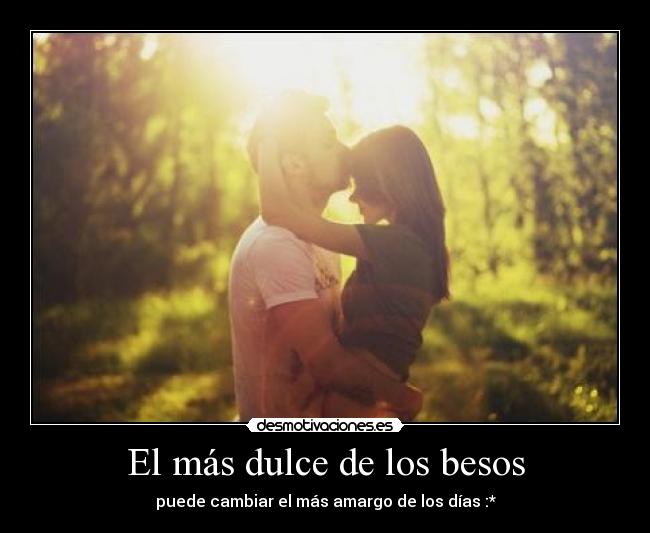 El más dulce de los besos - 