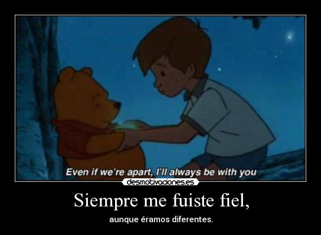 carteles siempre fuiste desmotivaciones