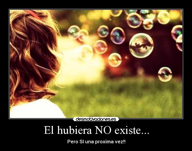 carteles hubiera existe proxima desmotivaciones