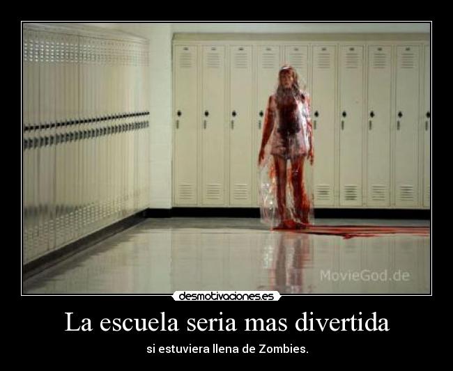 La escuela seria mas divertida -